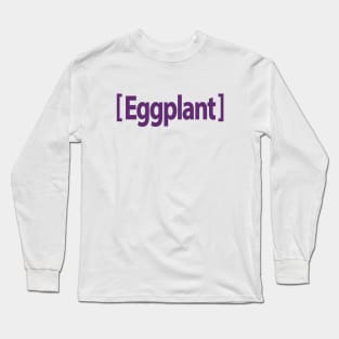 Eggplant Emoji Long Sleeve T-Shirt